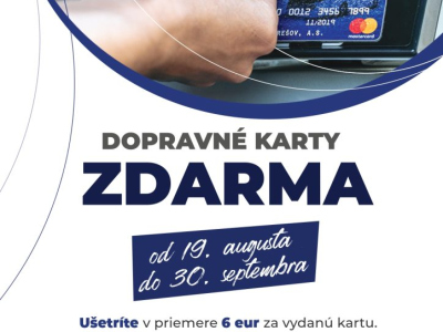 Vydávanie Dopravných kariet od 19.8. do 30.9.2024 zdarma